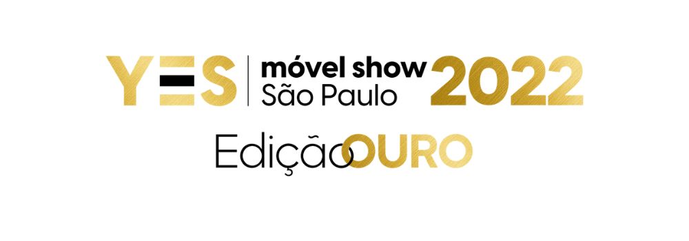 YES Móvel Show Edição Ouro – São Paulo